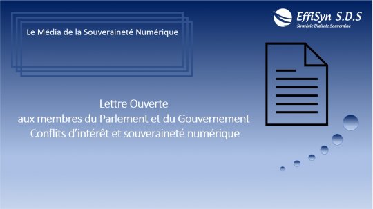 Souveraineté Numérique : Lettre ouverte sur les conflits d'intérêts dans le numérique