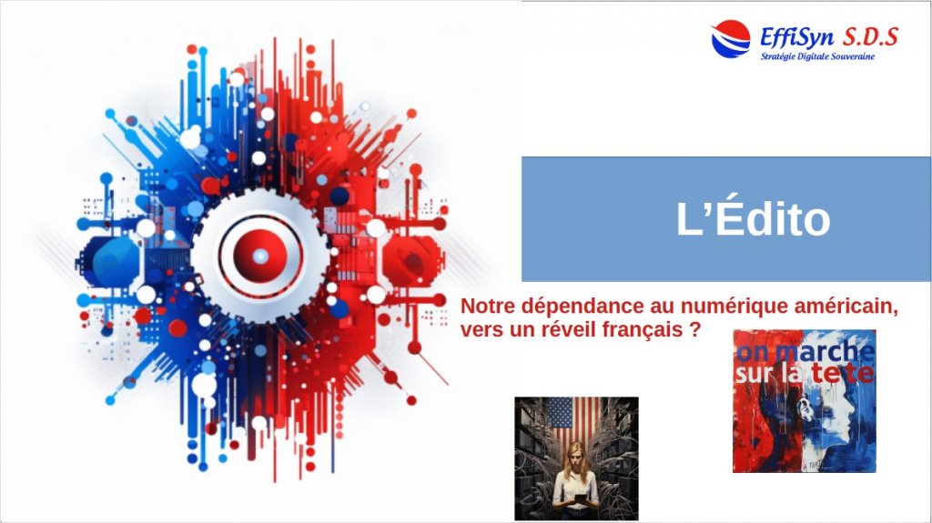 Notre dépendance au numérique américain, vers un réveil français ?