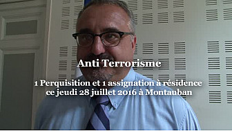 TERRORISME  le RAID à #Montauban jeudi 28 juillet 2016 comme le précise Pierre BESNARD Prefet 82.  1 personne suspectée de terrorisme, assignée à résidence