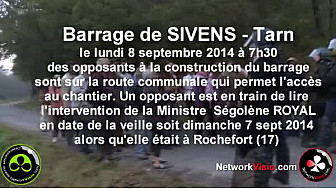 Barrage de Sivens dans le Tarn : les propos de la ministre de l'Environnement Ségolène ROYAL donnent des ailes aux opposants du Barrage @midipyrénées @Networkvisio