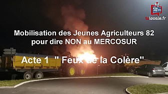 TV Locale Tarn-et-Garonne - Les Jeunes Agriculteurs 82 mobilisés comme partout en France Contre le MERCOSUR