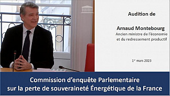 Audition d'Arnaud Montebourg ancien Ministre de l'économie et du redressement productif [1er mars 2023] - Audition de la commission d'enquête parlementaire