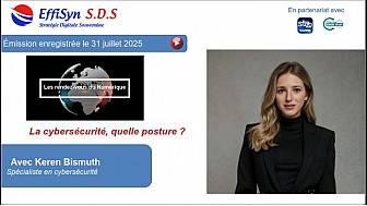 Les Rendez-vous du numérique - La cyber sécurité quelle posture par Keren Bismuth [31 juillet 25]