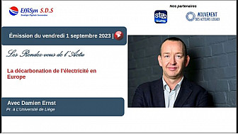 Les Rendez-vous de l'Actu : Grand Entretien avec Damien Ernst sur la décarbonation de notre électricité en Europe